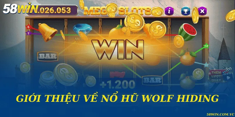 Giới thiệu về nổ hũ Wolf Hiding