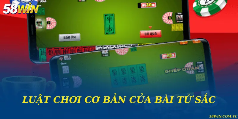 Luật chơi cơ bản của bài tứ sắc