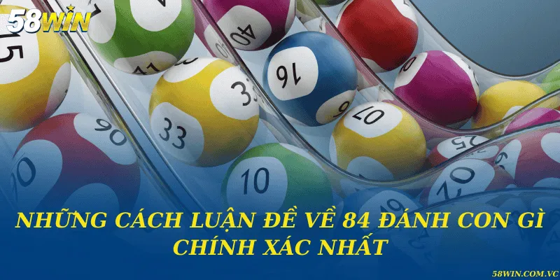 Những cách luận đề về 84 đánh con gì chính xác nhất