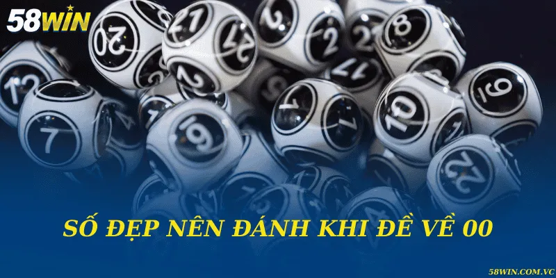 Các con số đẹp nên đánh khi đề về 00 theo kinh nghiệm thực chiến